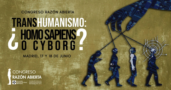 El Instituto Razón Abierta de la Universidad Francisco de Vitoria presenta el programa de la IV edición del Congreso Razón Abierta sobre Transhumanismo Cartel Transhumanismo El Instituto Razón Abierta de la Universidad Francisco de Vitoria presenta el programa de la IV edición del Congreso Razón Abierta sobre Transhumanismo Estudiar en Universidad Privada Madrid