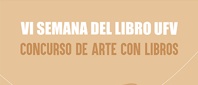 Actividades Culturales Cabecera Arte con libros Actividades Culturales Estudiar en Universidad Privada Madrid